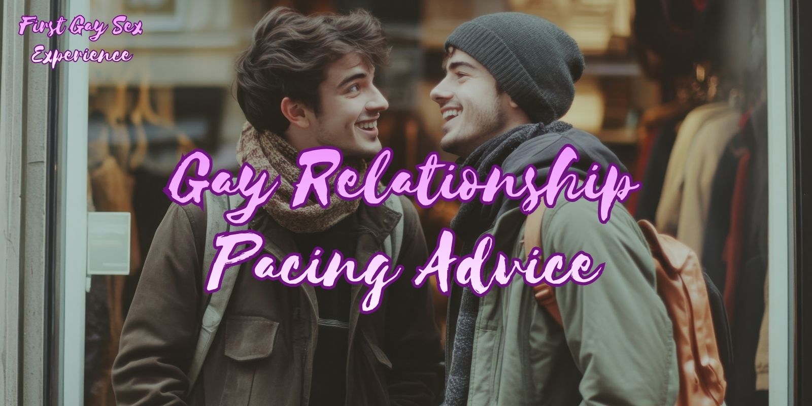 gay intimacy and independence