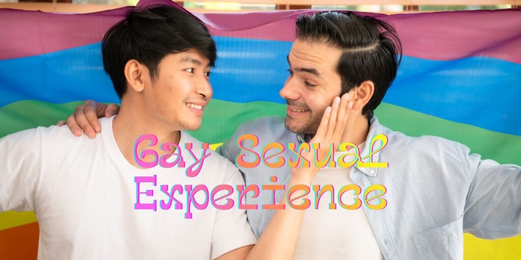 Where To Get Your First Gay Sexual Experience