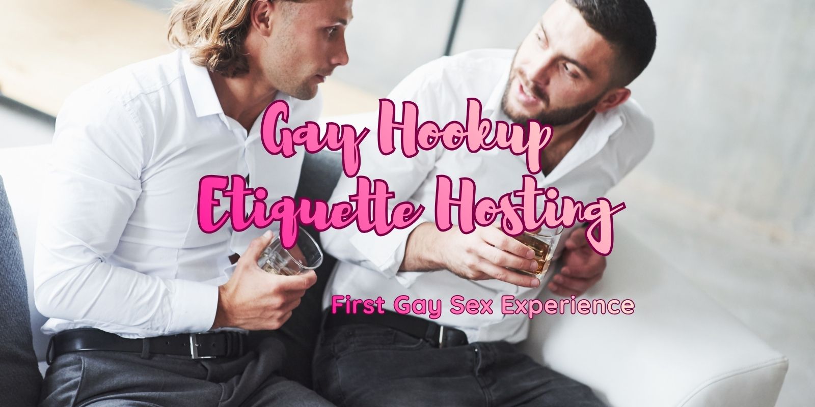 hosting etiquette for gay men